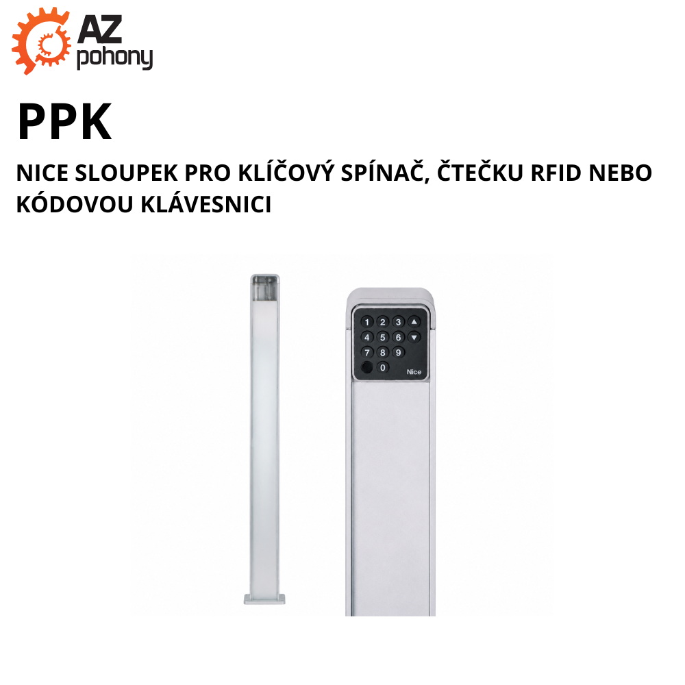 PPK - NICE sloupek pro klíčový spínač, čtečku RFID nebo kódovou klávesnici