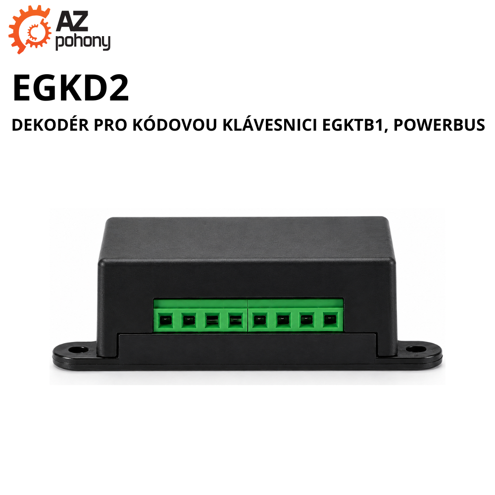 EGKD2 - dekodér pro kódovou klávesnici EGKTB1, PowerBUS