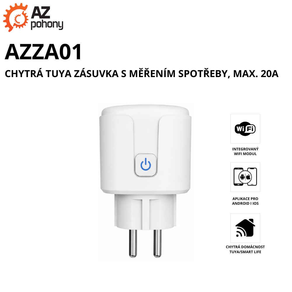 AZZA01 - chytrá Tuya zásuvka s měřením spotřeby, max. 20A