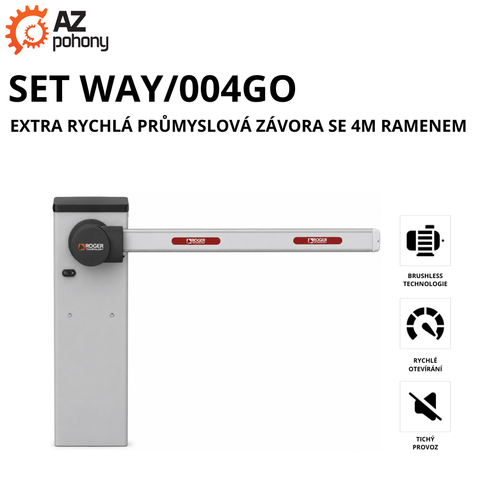 SET WAY/004GO - extra rychlá průmyslová závora se 4m ramenem