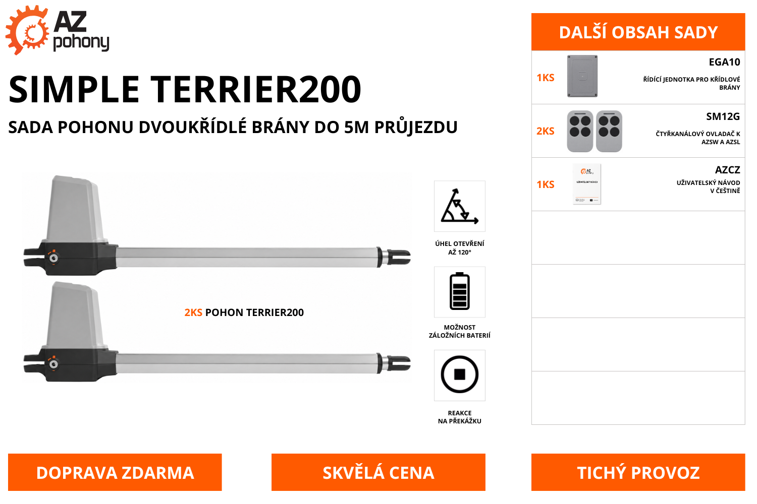 SIMPLE TERRIER200 - sada pohonu dvoukřídlé brány do 5m průjezdu