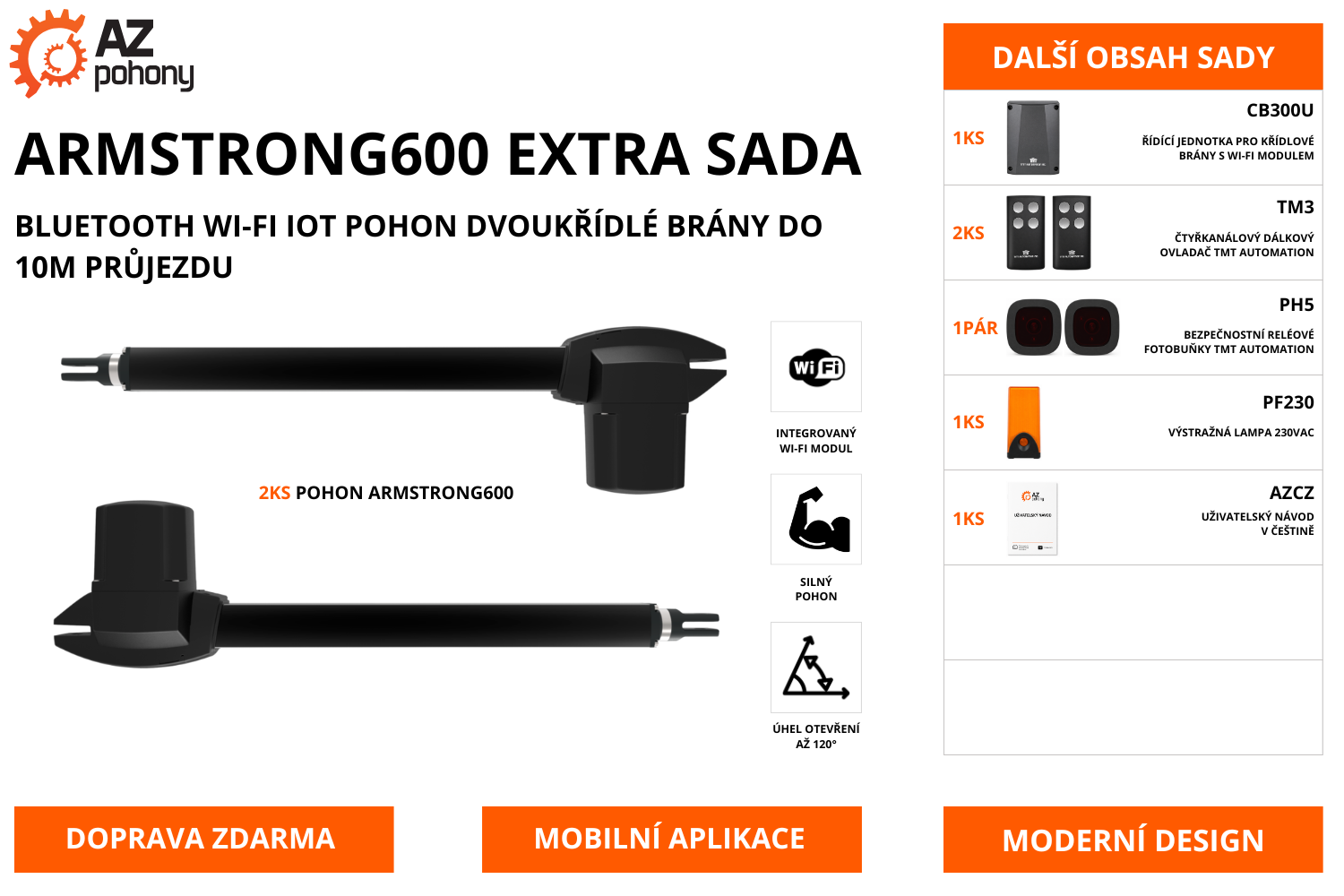 ARMSTRONG600 EXTRA SADA - Bluetooth Wi-Fi IoT pohon dvoukřídlé brány do 10m průjezdu
