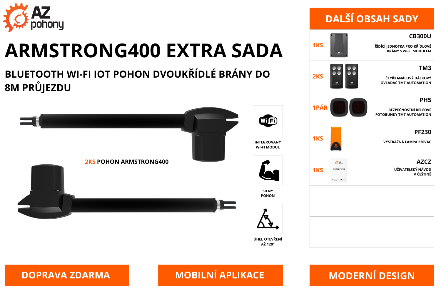 ARMSTRONG400 EXTRA SADA - Bluetooth Wi-Fi IoT pohon dvoukřídlé brány do 8m průjezdu