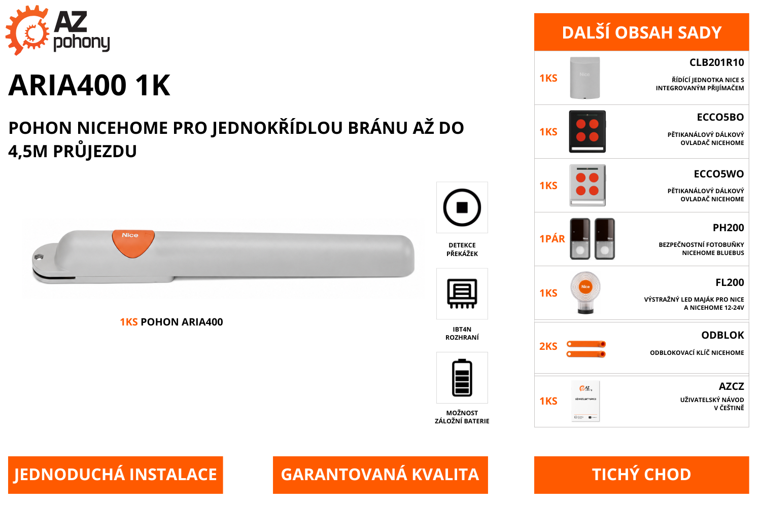 ARIA400 1K - pohon NiceHome pro jednokřídlou bránu až do 4,5m průjezdu
