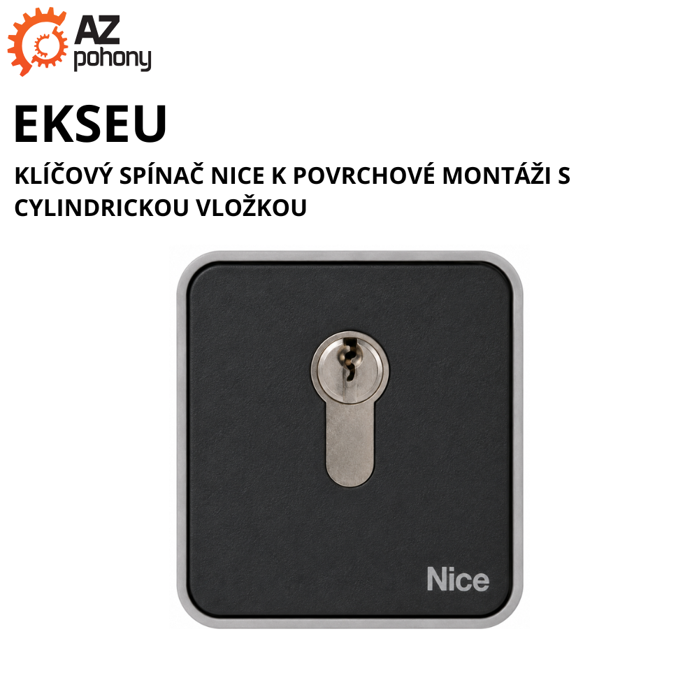 EKSEU - klíčový spínač Nice k povrchové montáži s cylindrickou vložkou