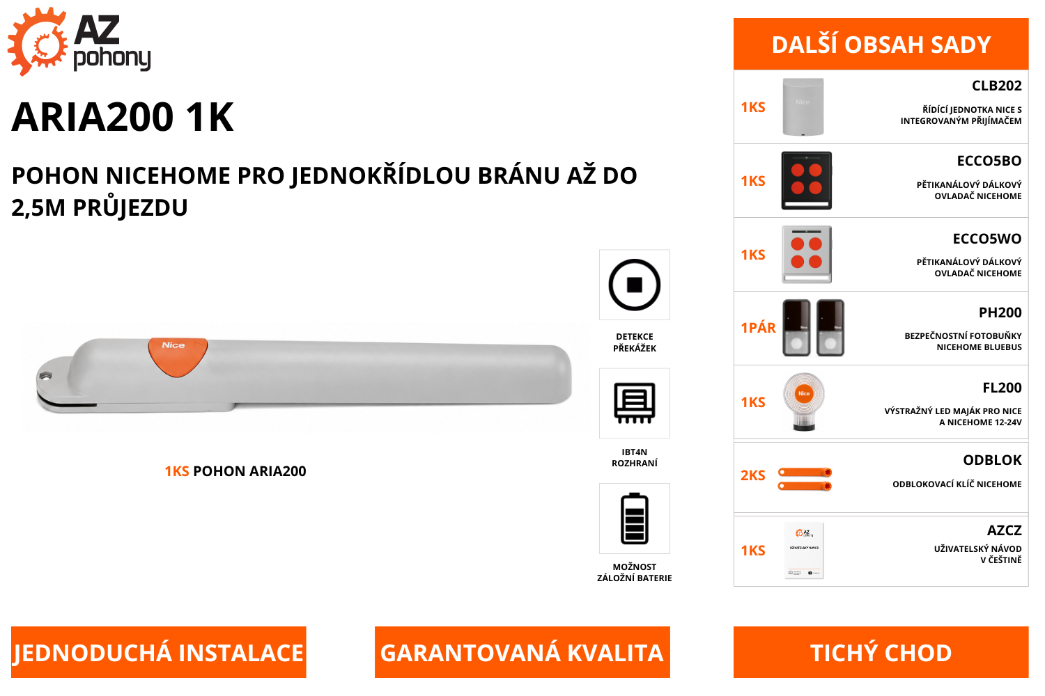 ARIA200 1K - pohon NiceHome pro jednokřídlou bránu až do 2,5m průjezdu