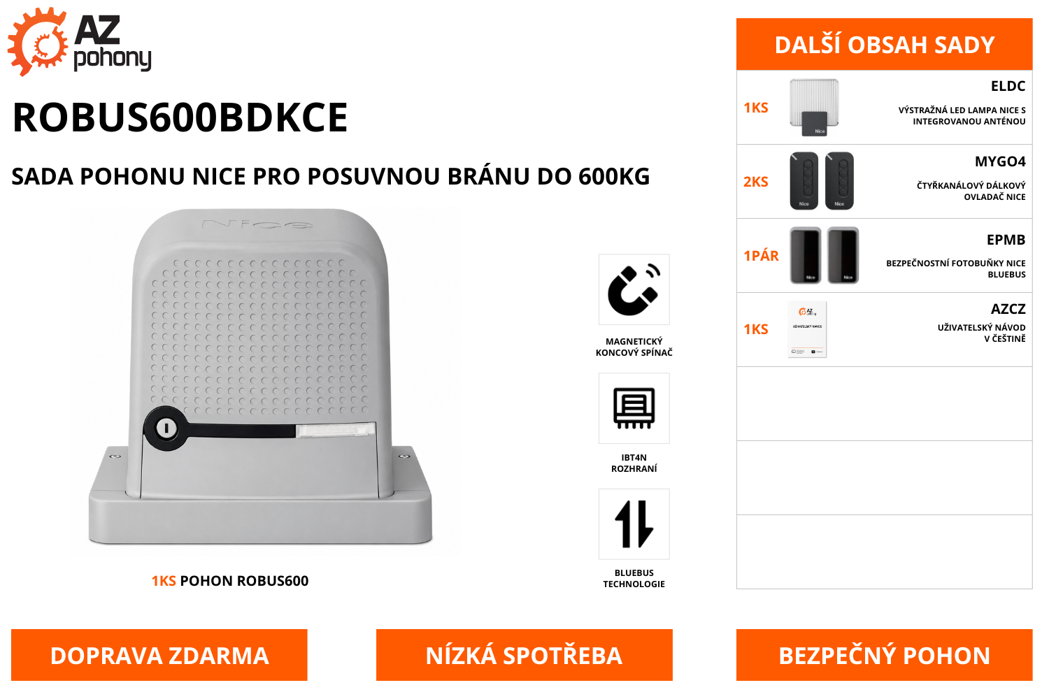 ROBUS600BDKCE - sada pohonu Nice pro posuvnou bránu do 600kg