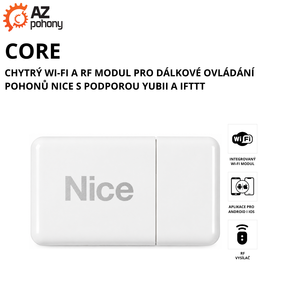 CORE - Chytrý Wi-Fi a RF modul pro dálkové ovládání pohonů Nice s podporou Yubii a IFTTT
