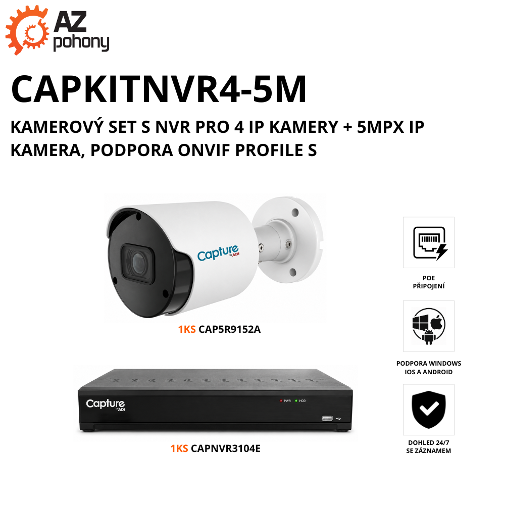 CAPKITNVR4-5M - kamerový set s NVR pro 4 IP kamery a 5MPx IP kamerou, podpora ONVIF Profile S