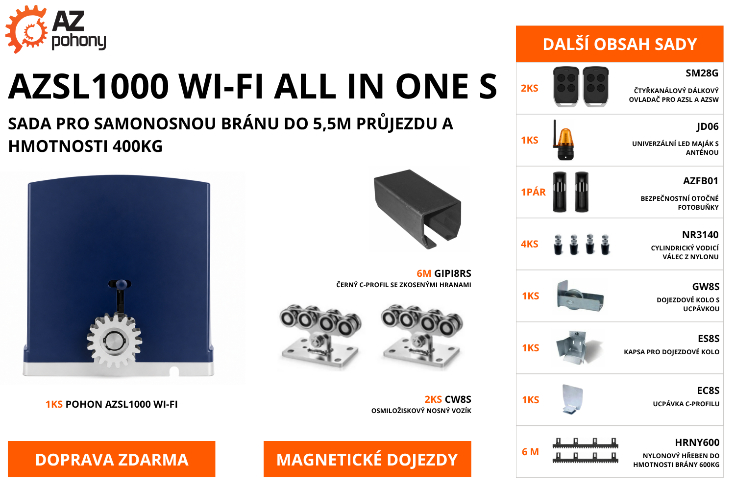 AZSL1000 WI-FI ALL IN ONE S - sada pro samonosnou bránu do 5,5m průjezdu a hmotnosti 400kg