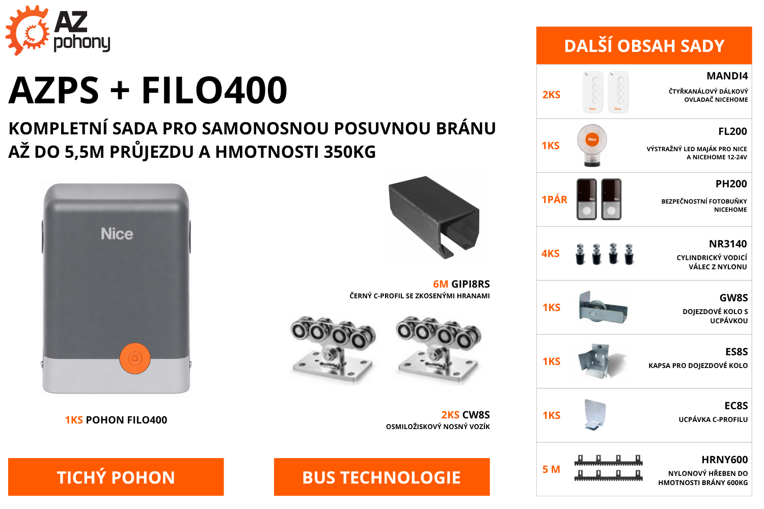 AZPs + FILO400 - kompletní sada pro samonosnou posuvnou bránu až do 5,5m průjezdu a hmotnosti 350kg