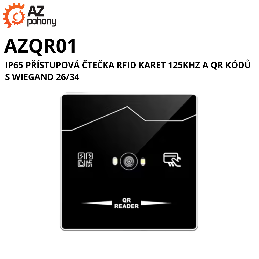 AZQR01 - IP65 přístupová čtečka RFID karet 125KHz a QR kódů s Wiegand 26/34
