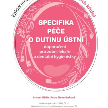 Nová publikace pro zubní lékaře a dentální hygienistky se zaměřením na onemocnění EB