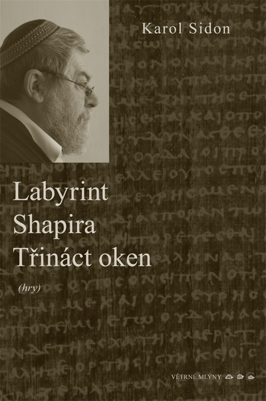 Labyrint, Shapira,Třináct oken (tři hry)