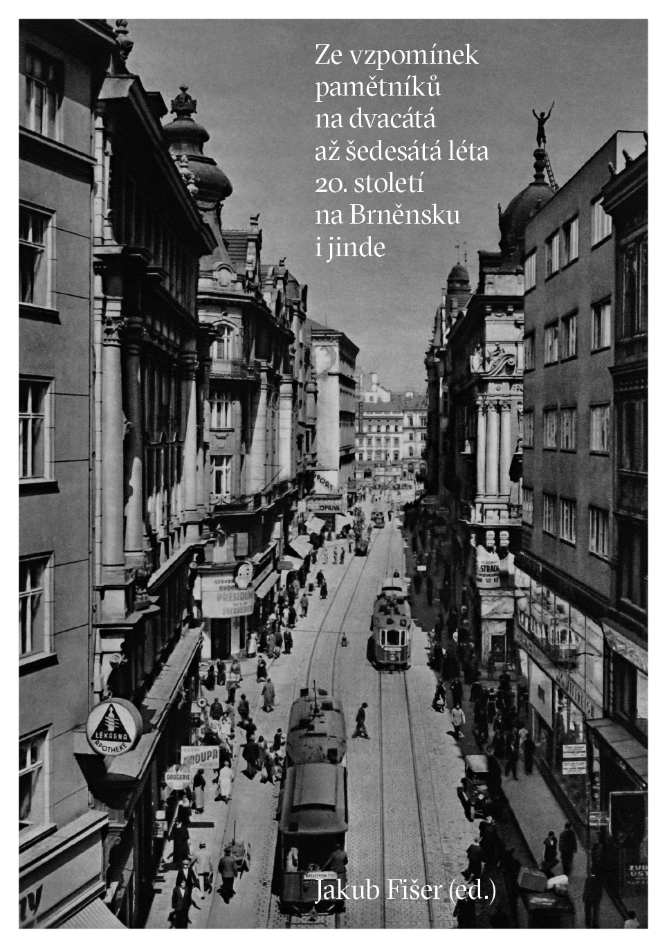 Mám to před očima, jako by to bylo dnes