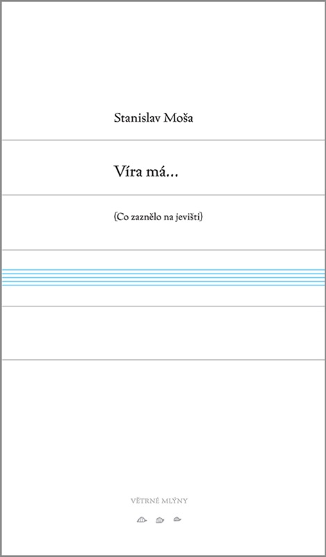 Víra má…